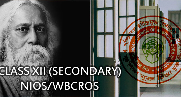 CLASS XII (SENIOR SECONDARY) NIOS/WBCROS.