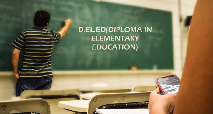 D.EL.ED(DIPLOMA IN ELEMENTARY EDUCATION)